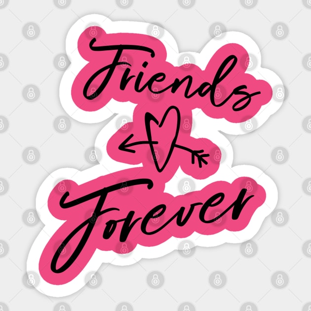 Friends Forever! Sticker by PeppermintClover